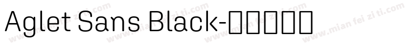 Aglet Sans Black字体转换